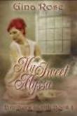 Keeping Chelsea's Secret Historical Regency Romance Novel by Gina Rose and published by Sybrina Durant